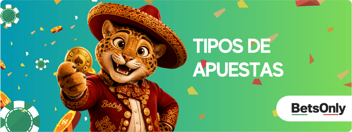 Tipos de apuestas