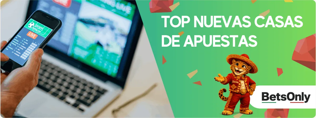 Top nuevas casas de apuestas